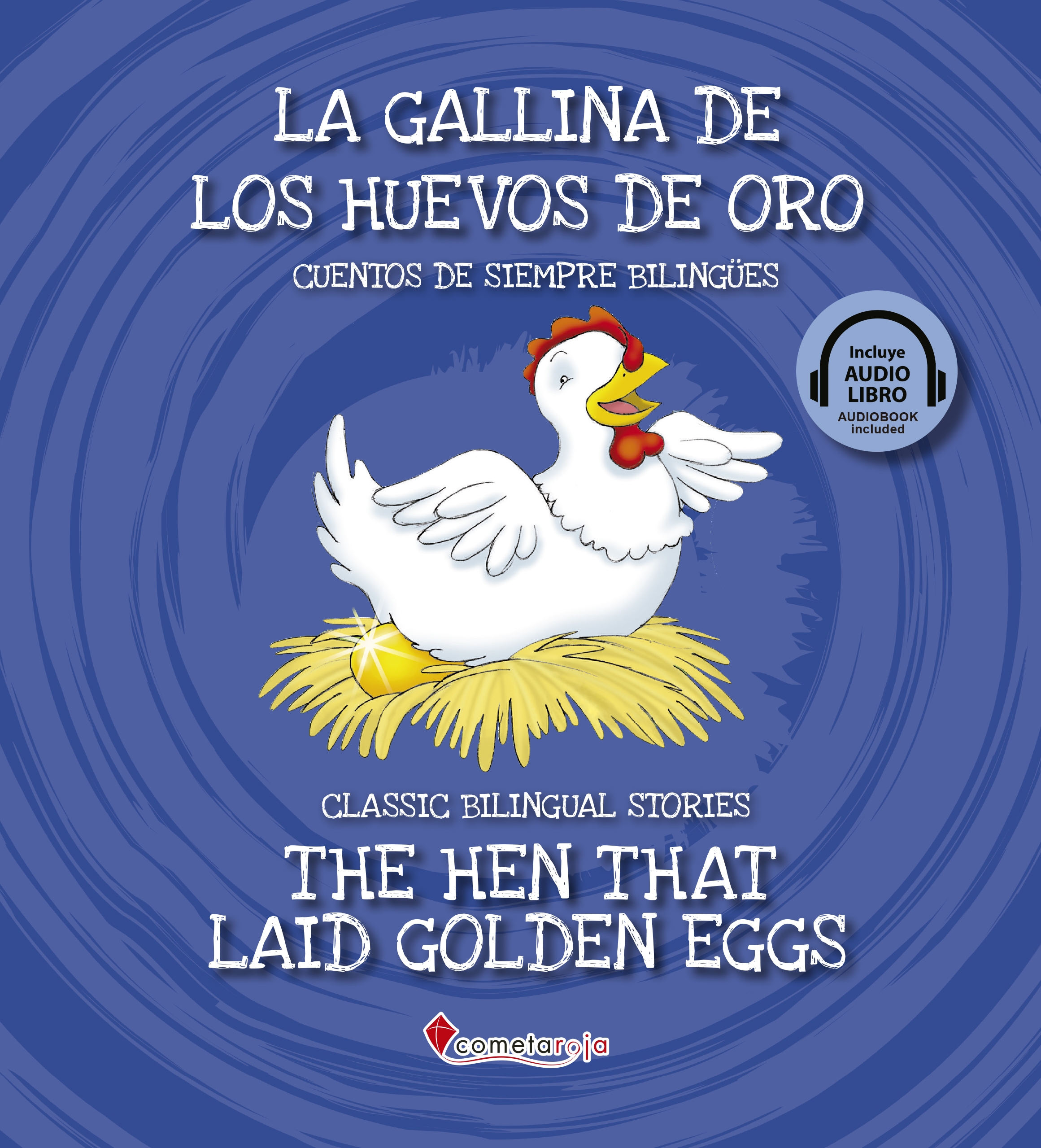 La gallina de los huevos de oro / The hen that laid golden eggs