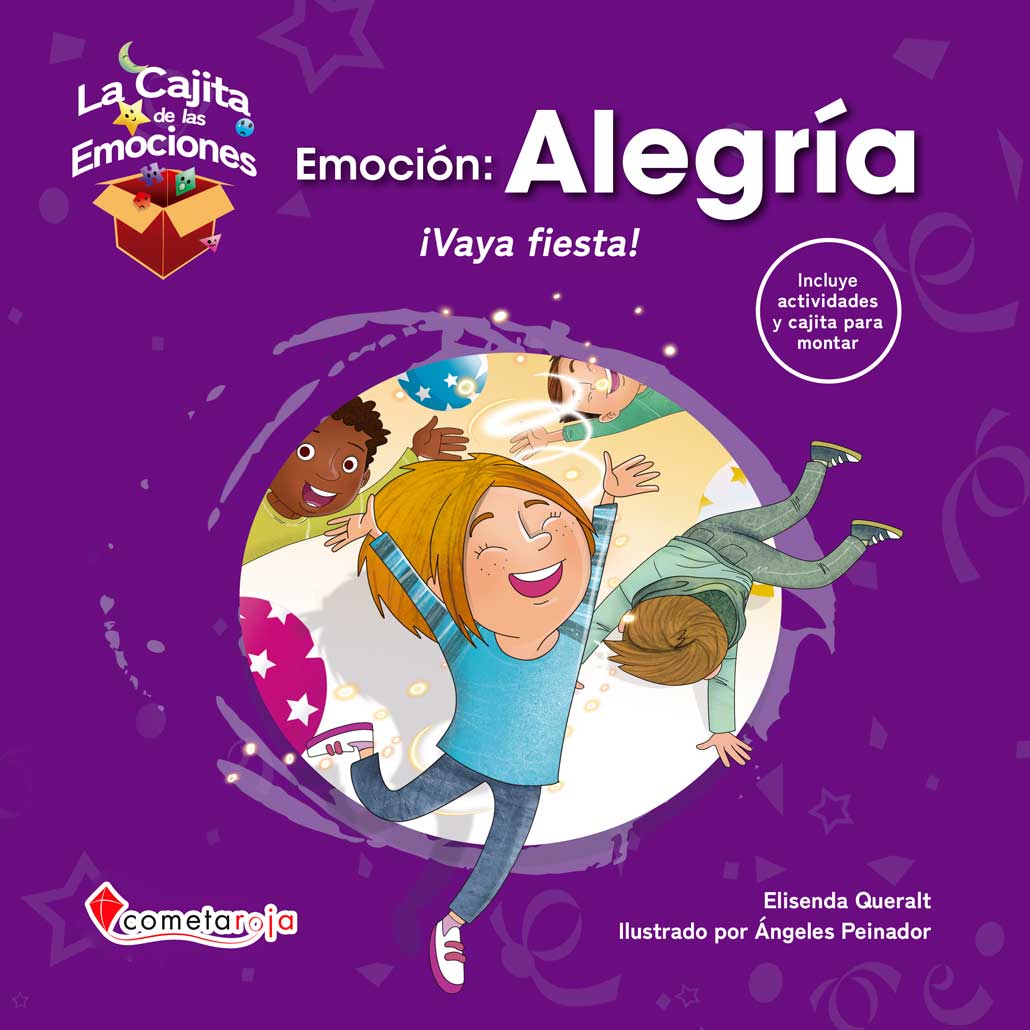 Emoción: Alegría. ¡Vaya fiesta!